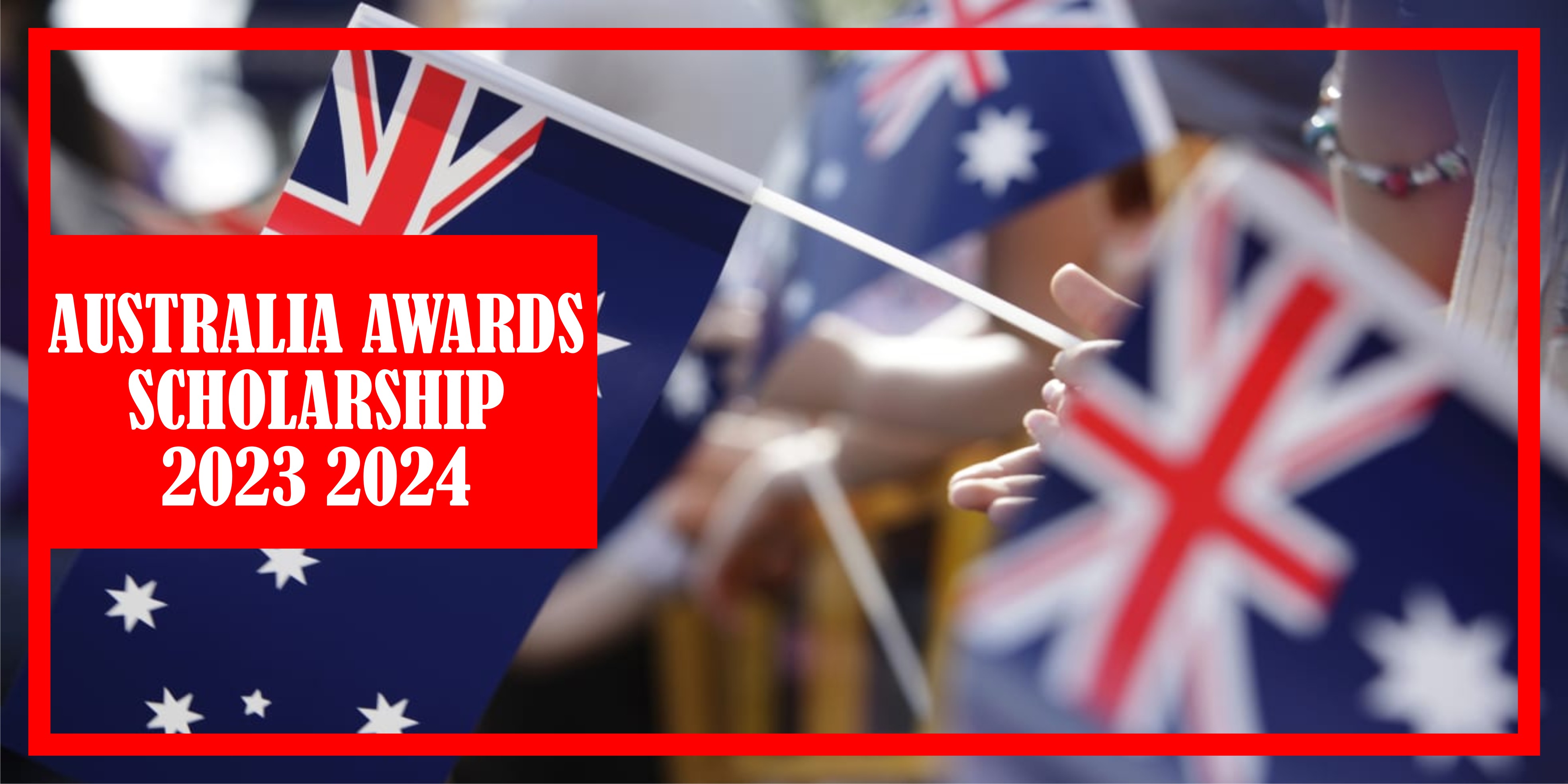 Beasiswa Australia Awards Scholarship (AAS) 2023 2024 | IDBeasiswa